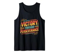 Victory Through Perseverance Drive Mindset Success - Tank Top