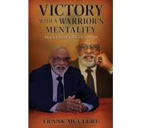 Victory with a Warrior's Mentality: Success is Color Blind