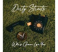 Victrola - DIRTY STREETS - WHO'S GONNA LOVE YOU - LP - Vinyl Record - K3z