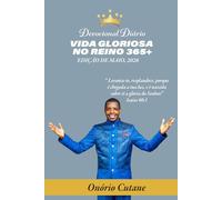 VIDA GLORIOSA NO REINO 365+: Devocional Diário, Edição de Maio, 2026 (May Edition, 2026)