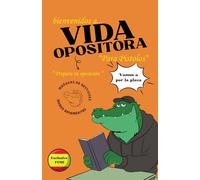 Vida opositora " Para pistolos ": Guía definitiva para quienes comienzan a opositar desde cero