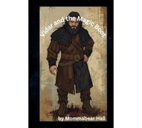 Vidar and the Magic Boot (The gods and goddesses of the Norse)