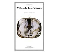 Vidas de Los Cesares (Letras Universales/ Universal Writings)