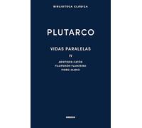 Vidas paralelas IV (Biblioteca Clásica Gredos)