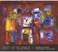 Viddal, Mathilde Grooss - Out of Silence