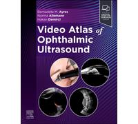Video Atlas of Ophthalmic Ultrasound