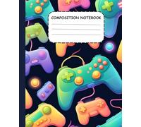 Video Game Composition Notebook : Gaming Notebook for Gamer Kids, Teens, Adults | Game Design Journal: 7.5 x 9.25, 110 Pages