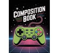 Video Game Controller Composition Book: 120 Pages Notebook, with Pastelcartoon Cover Design, designed for School Notes, Drawing, Ideas, Teens, Women, ... Design, designed for School Notes, Drawing, I