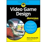 Video Game Design For Dummies