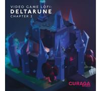 Video Game LoFi: DELTARUNE Chapter 2