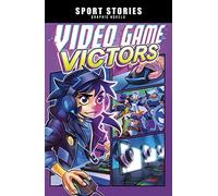Video Game Victors (Sport Stories Graphic Novels)