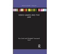Video Games and the Law (Routledge Focus)