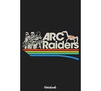 Video games - Arc Raiders Notebook: College Ruled Lined Blank Notebook Journal Notepad 6x9 120 Pages