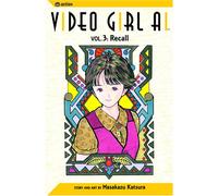 Video Girl Ai, Vol. 3: Defective Video Girl (Video Girl AI 2nd Ed)