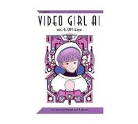 Video Girl Ai: Volume 4: Taken Off-line