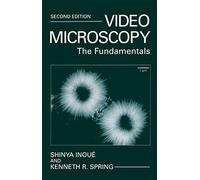 Video Microscopy – The Fundamentals (Language of Science) – Springer Verlag