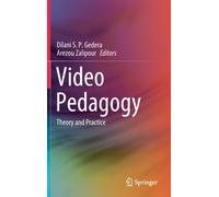 Video Pedagogy : Theory and Practice