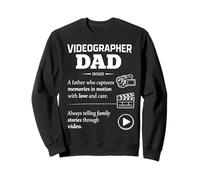 Videographer Dad Video Creator Father Family Memories Sweatshirt