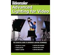 Videomaker Videography Series: Advanced Lighting for Video [DVD] [Region 1] [US Import] [NTSC]