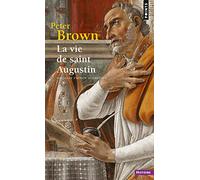 Vie de Saint Augustin(la) (Points histoire)