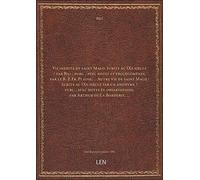 Vie inédite de saint Malo, écrite au IXe siècle / par Bili ; publ., avec notes et prolégomènes, par