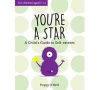 Vie You're A Star: A Child's Guide To Self-Esteem