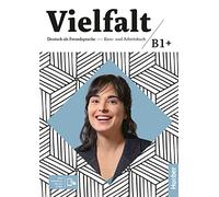 Vielfalt: Kurs- und Ubungbuch B1+ plus interaktive Version