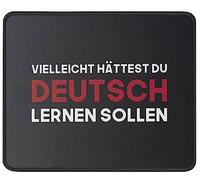 Vielleicht Hättest Du Lernen Deutsch - Maybe You Should Have Learned German Funny Germany Mouse Mat Rubber Base Mousepads Non-Slip Mouse Pad For Laptop Computer Work 25X30Cm