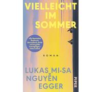 Vielleicht im Sommer: Roman | "'Tschick' aus Bielefeld" WELT AM SONNTAG