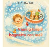 Vieni a fare il bagnetto con me?