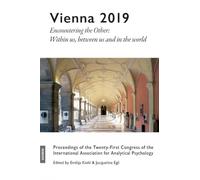 Vienna 2019: Encountering the Other: Within us, between us and in the world