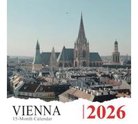 Vienna 2026 Calendar: A year of elegance, music, and classical architecture in Austria’s heart