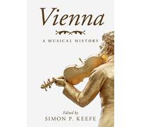Vienna: A Musical History