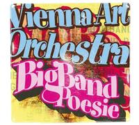 Vienna Art Orchestra - Big Band Poesie