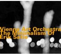Vienna Art Orchestra - The Minimalism of Eric Satie