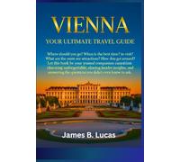 VIENNA, AUSTRIA TRAVEL GUIDE