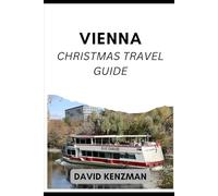 VIENNA CHRISTMAS TRAVEL GUIDE (Journeywise Collection)