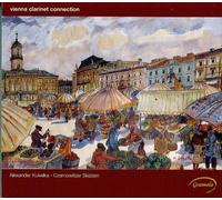 Vienna Clarinet Connection - Alexander Kukelka: Czernowitzer Skizzen