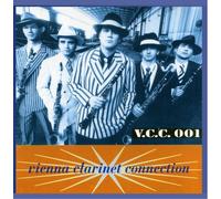 Vienna Clarinet Connection - VCC 001