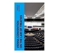 Vienna Convention on the Law of Treaties