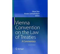Vienna Convention on the Law of Treaties: A Commentary