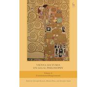 Vienna Lectures on Legal Philosophy, Volume 4: Constitutional Disagreements