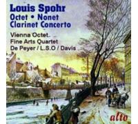 Wiener Oktett - Louis Spohr: Octet/Clarinet Concerto No. 1/Nonet