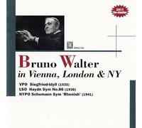Vienna Philharmonic Orchestra - Bruno Walter in Vienna, London & NY