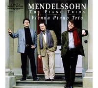 Vienna Piano Trio - Felix Mendelssohn: The Piano Trios Op. 49 & Op. 66