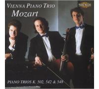 Vienna Piano Trio – Wolfgang Amadeus Mozart: Piano Trios K.502, 542 & 548