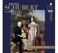 Vienna Piano Trio - Schubert: Complete Piano Trios