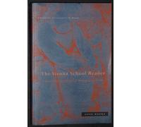 Vienna School Reader - Politics and Art Historical Method in the 1930s (Zone Books)