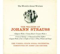 Vienna State Opera Orchestra, The* Conducted By Josef Leo Gruber, Johann Strauss* - The World's Great Waltzes - The Waltzes Of Johann Strauss - Vienna State Opera Orchestra, The* Conducted By Josef Leo Gruber, Johann Strauss* LP