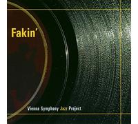Vienna Symphony Jazz Project - Fakin'